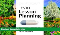 Deals in Books  Lean Lesson Planning: A practical approach to doing less and achieving more in the