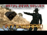 MGSV #17 The Phantom Pain- Escape (1080p)