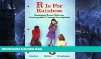 Deals in Books  R Is for Rainbow: Developing Young Children s Thinking Skills Through the