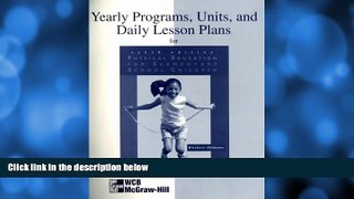 Deals in Books  Yearly Programs, Units and Daily Lesson Plans: Physical Education For Elem School