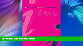 Buy NOW  Issues in Music Teaching (Issues in Teaching Series)  Premium Ebooks Best Seller in USA