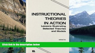 Big Sales  Instructional Theories in Action: Lessons Illustrating Selected Theories and Models