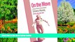 Buy NOW  On the Move: Lesson Plans to Accompany Children Moving  Premium Ebooks Best Seller in USA