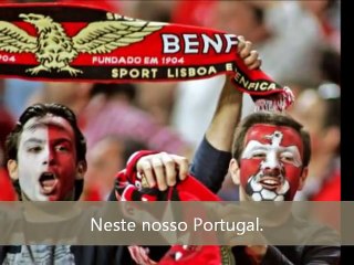 Hino do Benfica legendado ( Ser Benfiquista )