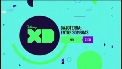 PROMO "BAJOTERRA: ENTRE SOMBRAS" EN DISNEY XD