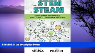 Deals in Books  From STEM to STEAM: Using Brain-Compatible Strategies to Integrate the Arts