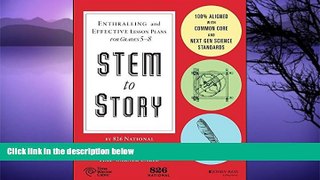 Big Sales  STEM to Story: Enthralling and Effective Lesson Plans for Grades 5-8  Premium Ebooks