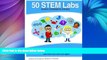 Deals in Books  50 Stem Labs - Science Experiments for Kids (Volume 1)  READ PDF Online Ebooks