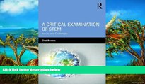 Deals in Books  A Critical Examination of STEM: Issues and Challenges (Sociocultural, Political,