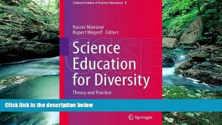 Deals in Books  Science Education for Diversity: Theory and Practice (Cultural Studies of Science