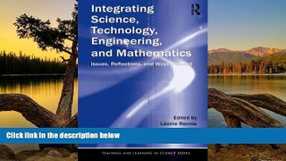 Deals in Books  Integrating Science, Technology, Engineering, and Mathematics: Issues,