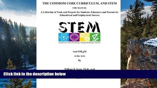 Big Sales  The Common Core Curriculum, and STEM: A Collection of Tools and Projects for Students,