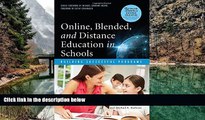 Buy NOW  Online, Blended, and Distance Education in Schools: Building Successful Programs (Online