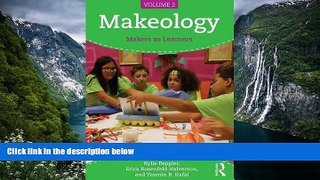 Deals in Books  Makeology: Makers as Learners (Volume 2)  Premium Ebooks Best Seller in USA