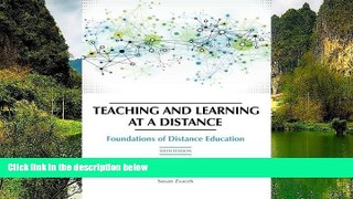 Big Sales  Teaching and Learning at a Distance: Foundations of Distance Education, 6th Edition