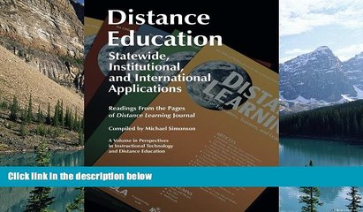 Buy NOW  Distance Education: Statewide, Institutional, and International Applications