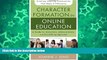 Big Sales  Character Formation in Online Education: A Guide for Instructors, Administrators, and