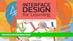 Big Sales  Interface Design for Learning: Design Strategies for Learning Experiences (Voices That