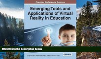 Big Sales  Emerging Tools and Applications of Virtual Reality in Education  READ PDF Best Seller