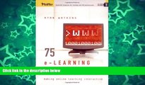 Buy NOW  75 e-Learning Activities: Making Online Learning Interactive  Premium Ebooks Best Seller