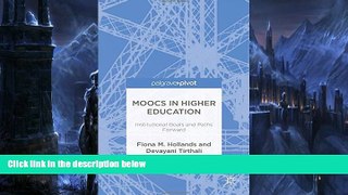 Buy NOW  MOOCs in Higher Education: Institutional Goals and Paths Forward  Premium Ebooks Online