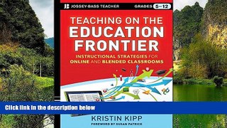Big Sales  Teaching on the Education Frontier: Instructional Strategies for Online and Blended