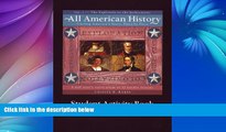 Big Sales  All American History: Student Activity Book, Vol. 1  Premium Ebooks Online Ebooks