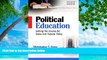 Deals in Books  Political Education: Setting the Course for State and Federal Policy, Second