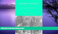 Buy NOW  Homeschool: An American History  Premium Ebooks Best Seller in USA