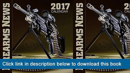 ]]]]]>>>>>(~EPub~~) 2017 Firearms News Calendar