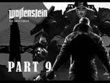 Wolfenstein The New Order - Walkthrough - Part 9! - Lets a go!