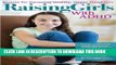 [PDF] Mobi Raising Girls with ADHD: Secrets for Parenting Healthy, Happy Daughters Full Download