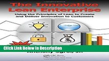 [PDF] The Innovative Lean Enterprise: Using the Principles of Lean to Create and Deliver