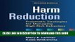 [PDF] Epub Harm Reduction, Second Edition: Pragmatic Strategies for Managing High-Risk Behaviors