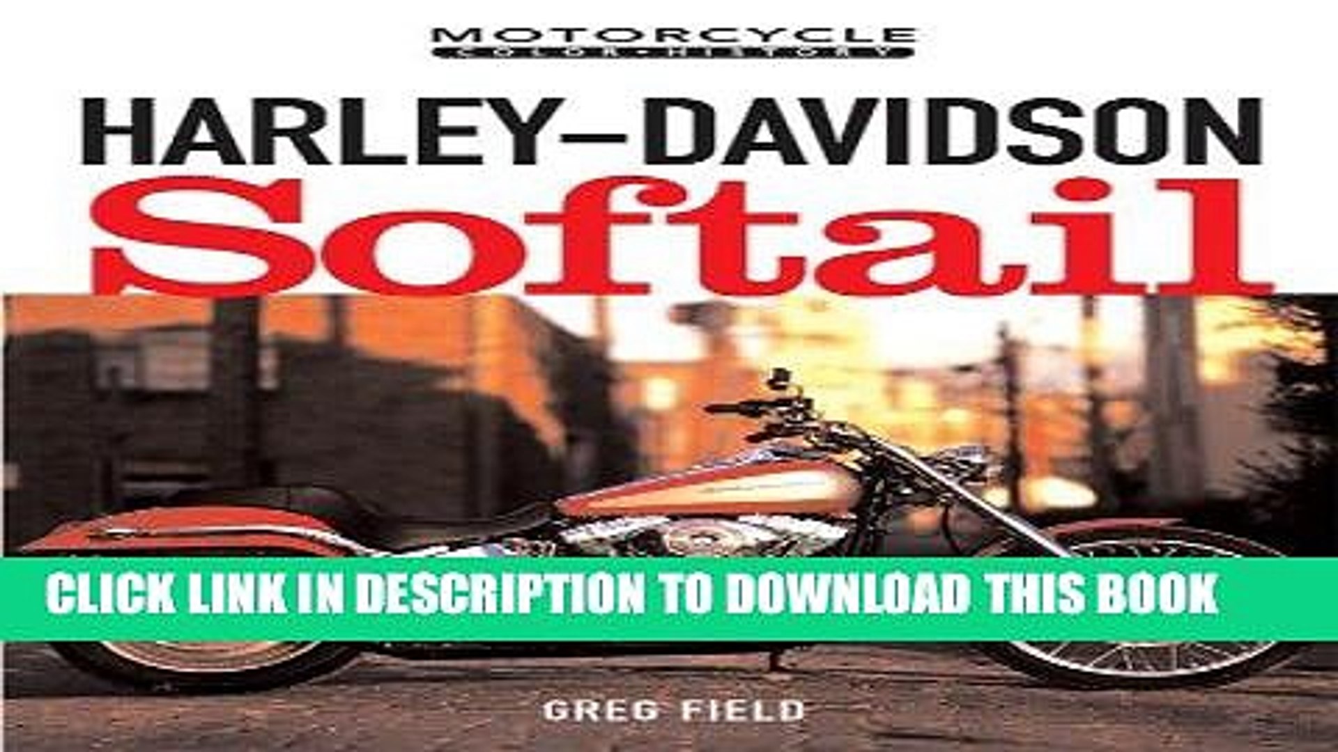 Ebook Harley-Davidson Softail (Motorcycle Color History) Free Read