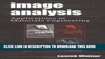 [READ] Ebook Image Analysis: Applications in Materials Engineering (Materials Science