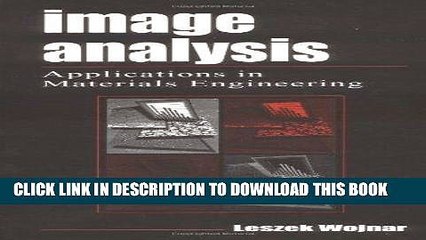 [READ] Ebook Image Analysis: Applications in Materials Engineering (Materials Science