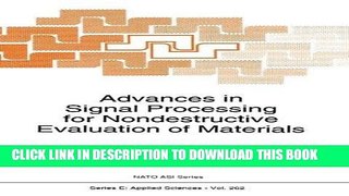 [READ] Ebook Advances in Signal Processing for Nondestructive Evaluation of Materials (Nato