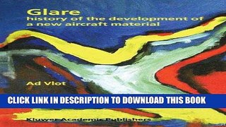 [READ] Online Glare: History of the Development of a New Aircraft Material Free Download