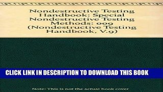 [READ] Online Nondestructive Testing Handbook: Special Nondestructive Testing Methods