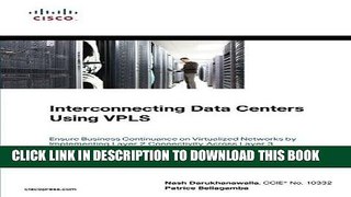 [READ] Online Interconnecting Data Centers Using VPLS (Ensure Business Continuance on Virtualized