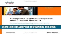 [READ] Ebook Computer Incident Response and Product Security (Cisco Press Networking Technology