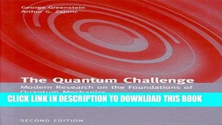[READ] Ebook The Quantum Challenge: Modern Research on the Foundations of Quantum Mechanics