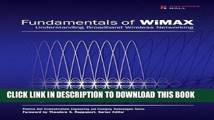 [READ] Ebook Fundamentals of WiMAX: Understanding Broadband Wireless Networking (Prentice Hall