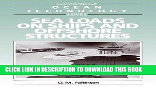 [READ] Ebook Sea Loads on Ships and Offshore Structures (Cambridge Ocean Technology Series)