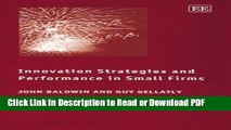 Read Innovation Strategies and Performance in Small Firms Free Books