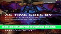 [READ] Online As Time Goes By: From the Industrial Revolutions to the Information Revolution Free
