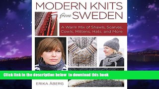 liberty books  Modern Knits from Sweden: A Warm Mix of Shawls, Scarves, Cowls, Mittens, Hats and