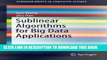 [READ] Online Sublinear Algorithms for Big Data Applications (SpringerBriefs in Computer Science)