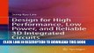 [READ] Ebook Design for High Performance, Low Power, and Reliable 3D Integrated Circuits Free